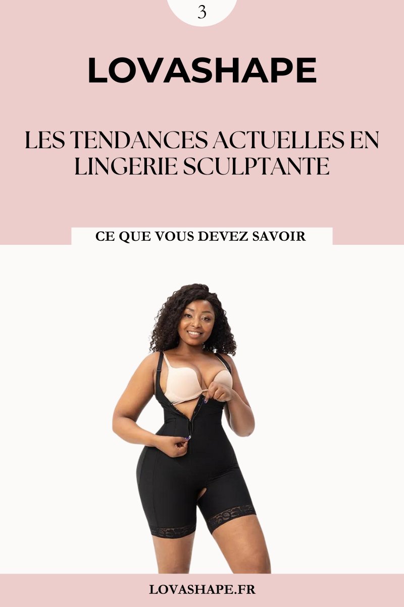 Les tendances actuelles en lingerie sculptante : ce que vous devez savoir - Lovashape - shop